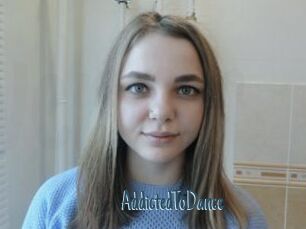 AddictedToDance