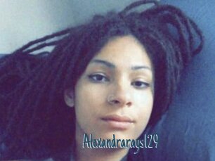 Alexandrarays129