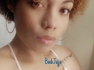 BadJuju