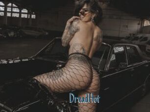 DreadHot