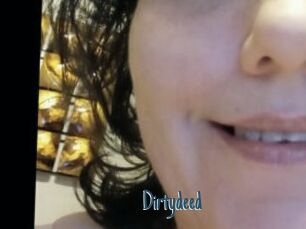Dirtydeed