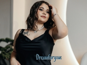 Dreamforyoue