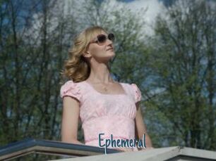 Ephemeral