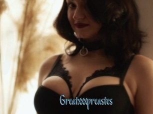Greatxxxpreastes