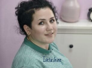 Ivetashine