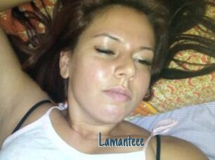 Lamanteee