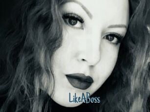 LikeABoss