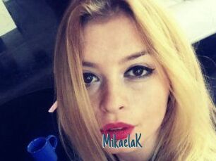 MikaelaK