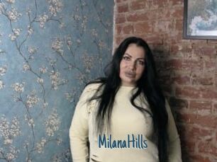MilanaHills