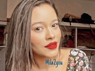 Mila2you