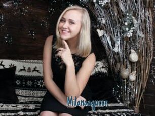 Milanaaqueen