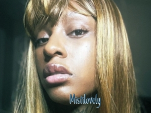 Mistilovely