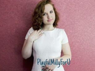 PlayfulMillyForU
