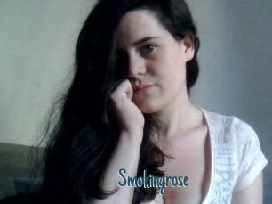 Smokingrose