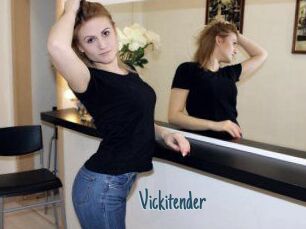 Vickitender